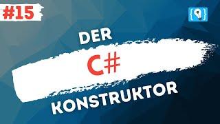 C# Tutorial Deutsch [15/17] - Der Konstruktor