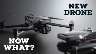 So You Got a New Drone: Now What?