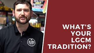 What's Your LGCM Tradition?