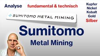 Sumitomo Metal Mining (Silber, Gold, Kupfer, Nickel, Cobalt, ...) / Fundamentals, Charts