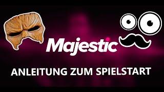 GTA V MAJESTIC RP - Anleitung zum Spielstart sowie Tips und Tricks