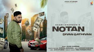 Notan Diyan Gathiyan | (Full Song) | Saabi Kharoud | Punjabi Songs 2022 | Jass Studioz