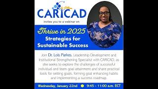 CARICAD Webinar: Thrive in 2025 - Strategies for Sustainable Success