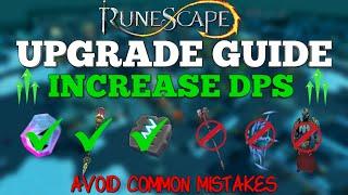 Best Upgrades For Increasing DPS! - Don't Make These Mistakes! - Beginners Guide - Runescape 3