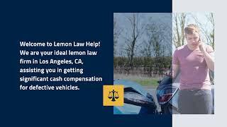 Lemon Law Help: Your Key to Compensation for Defective Cars in Los Angeles!