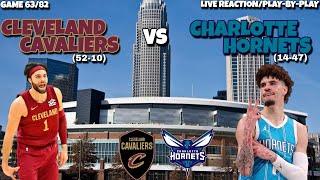 Cleveland Cavaliers vs Charlotte Hornets LIVE REACTION/Play-By-Play