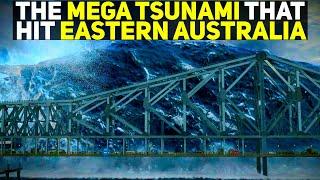 The Mega Tsunami That Smashed Eastern Australia