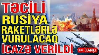 DƏHŞƏTLİ QƏRAR - Rusiya uzaqmənzilli raketlərlə vurulacaq - Xəbəriniz var? - Media Turk TV