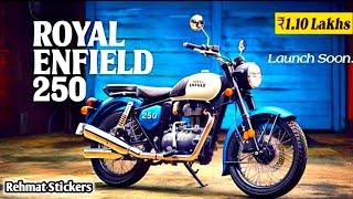 All-New Royal Enfield 250cc Bike Launch Soon In India  | Most Affordable Bike In India | Bullet 250