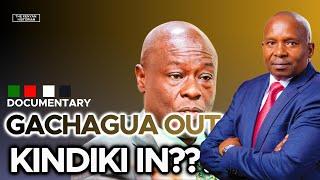 THE BIG GAME | Gachagua out; Kindiki in?