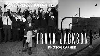 Expert Advice: Interview with Photographer Frank Jackson