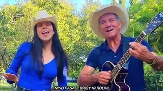 Músicas e Recordações Nino PASA e Brisy Karolini