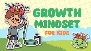 Growth Mindset For Kids-Growth Mindset vs. Fixed Mindset-The Power Of Yet-Elementary-Middle School