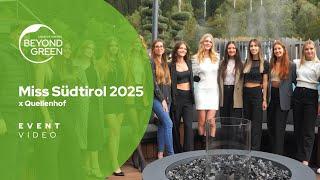 REFERENZEN: Miss Südtirol 2025 x Quellenhof