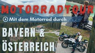 Motorradtour in die Alpen: Durch Bayern und Österreich