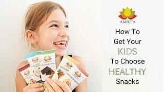 How to Get Kids to Choose Healthy Snacks