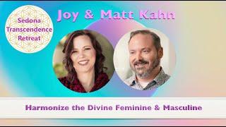 Joy & Matt Kahn Harmonize at Sedona Retreat