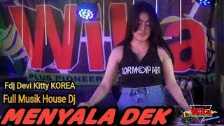 FDJ DEVI KITTY KOREA FULL MUSIK HOUSE DJ MENYALA DEK WIKA SANG PENJELAJAH SUMSEL