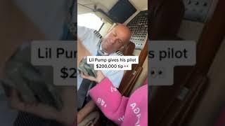 #Shorts Lil Pump Give His Pilot 200,000 tip  #lilpump #cash #tips