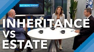 Inheritance Tax vs. Estate Tax