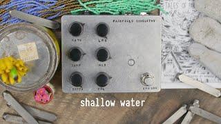 Fairfield Circuitry - Shallow Water