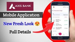 Axis Bank Mobile Apps New Feature & Looks 