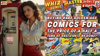 Buying Rare Golden Age Comics for the Price of a Half a Tank of Gas! Can it be Done?