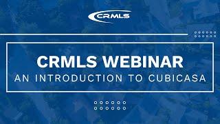 [CRMLS Webinar] An Introduction to CubiCasa