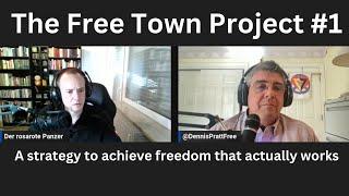 [English] The Free Town Project #1 with Dennis Pratt