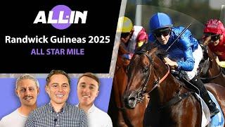 Randwick Guineas 2025 Tips - All-In | All Star Mile 2025 | Newmarket Handicap 2025 | Value Galore