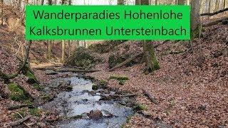 So schön ist Hohenlohe, wildromantische Wanderung Kalksbrunnen Kalksklinge Untersteinbach