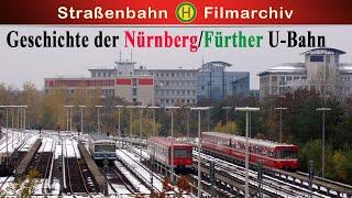 Geschichte der Nürnberger U-Bahn  || Historische Originalaufnahmen | Dokumentation