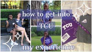 HOW TO GET INTO TCU | TIPS + MY EXPERIENCE