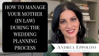 Expert Tips for Managing Meddling Mothers-in-Law While Wedding Planning - Las Vegas Wedding Planner