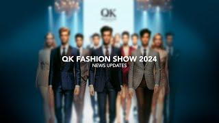 QK FASHION SHOW 2024 - 2nd Team Arrival