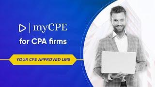 myCPE FOR CPA FIRMS | YOUR CPE APPROVED LMS