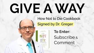 Dr. Greger Signed Cookbook GIVEAWAY | Easy to enter