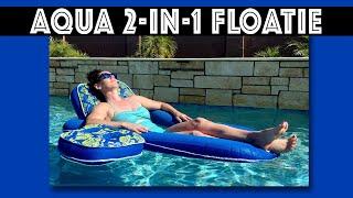 Aqua Campania Ultimate 2 in 1 Pool Float Lounge Review