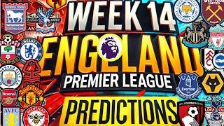 Week 14 Premier League Predictions: Surprising Upsets & Expert Insights!