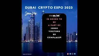 Mr. Mint is gearing up for Crypto Expo Dubai | 16 Days Left