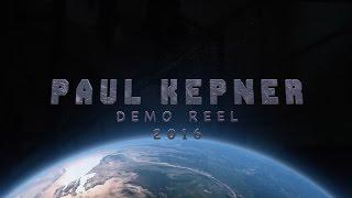 Paul Kepner 2016 Demo Reel