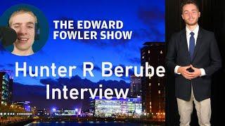 The Edward Fowler Show | Hunter R Berube