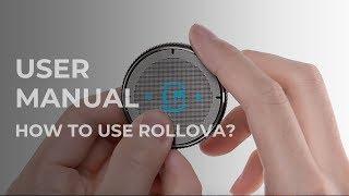 ROLLOVA | Video User Manual