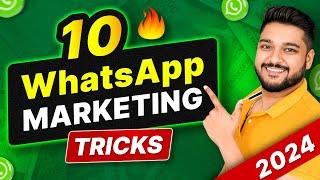 10 NEW Whatsapp Marketing Tricks | Social Seller Academy