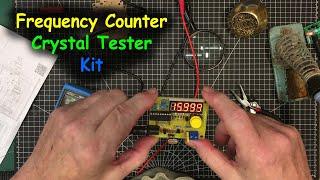 0092 - Inexpensive Frequency Counter / Crystal Tester Kit Build