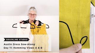 Austin Sew-Along Day 11: Hemming Views A & B