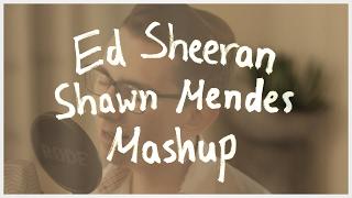 SHAPE OF YOU, TREAT YOU BETTER, MERCY (Mashup Cover) - Ed Sheeran, Shawn Mendes