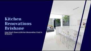 How Much Does a Kitchen Renovation Cost in Brisbane?