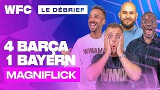  Debrief Barcelone - Bayern Munich (4-1) / Ligue des Champions