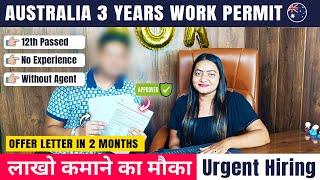 Australia  Free Work Permit Visa 2024 | Work Permit Approved Within 2 Weeks | Packing & Helper Job